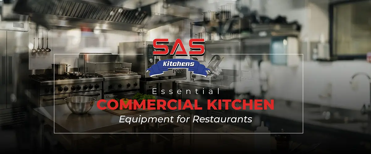 Commercial Kitchen Equipment for Restaurants